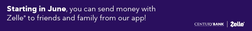 Starting in June, you can send money with Zelle to friends and family Century Bank logo and Zelle logo